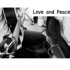 Love and Peace