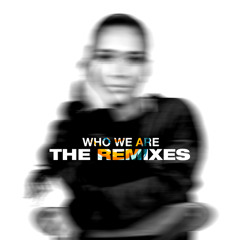 Who We Are (Remix) [feat. Marty]