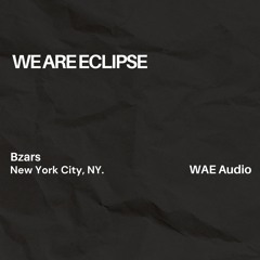 WAE Audio 012: Bzars