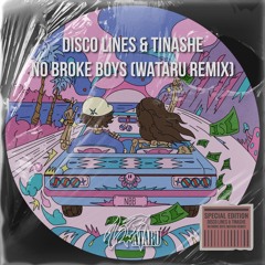 Disco Lines & Tinashe - No Broke Boys (WATARU Remix) [FREE DOWNLOAD]