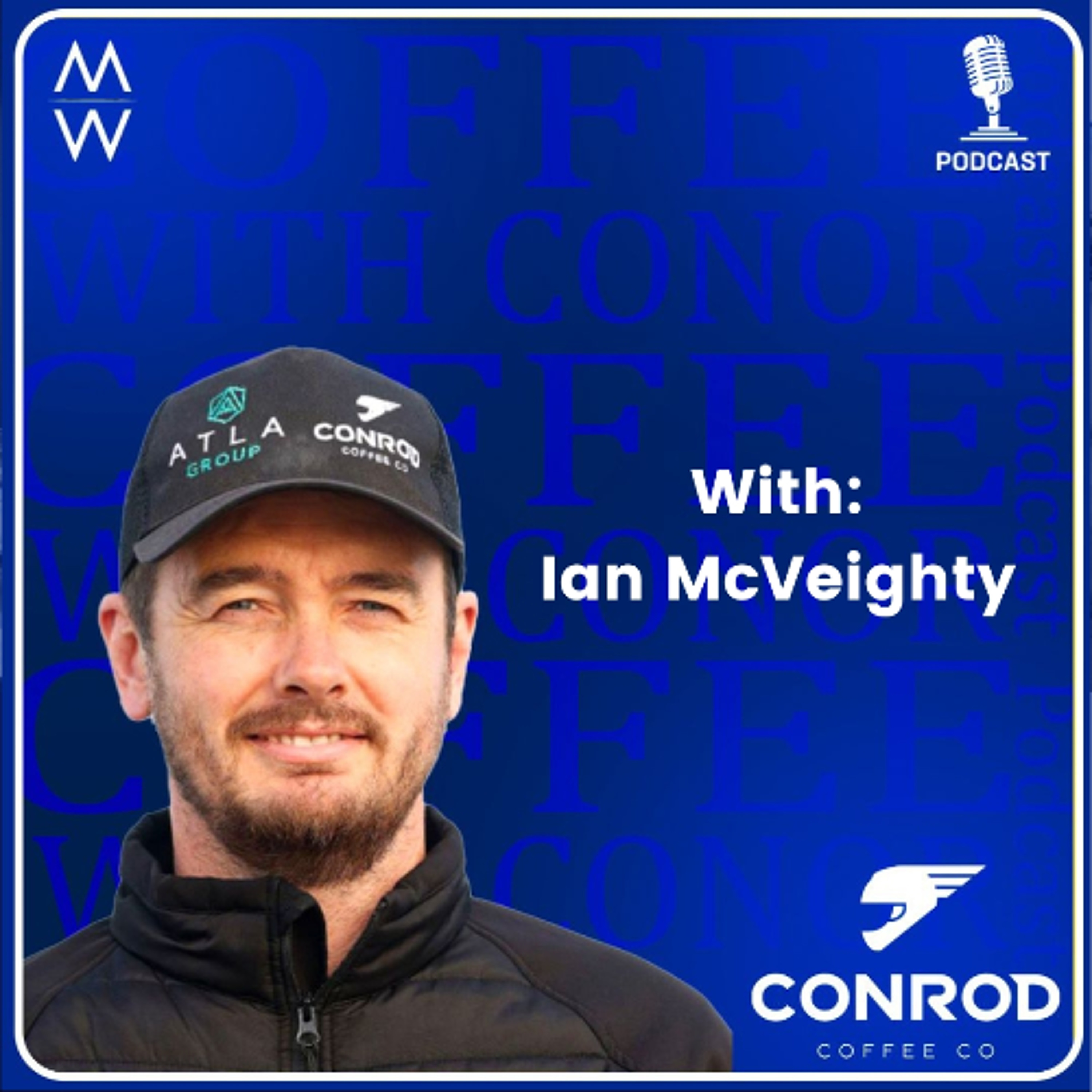 Coffee with Conor | Ian McVeighty | From Hizzy, Grit and Two-Stroke Wisdom
