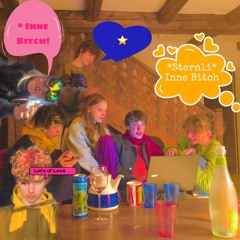 *Inne Bitch