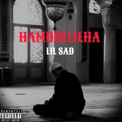 LIL SAD 🧞 HAMDULLILHA☪️..mp3