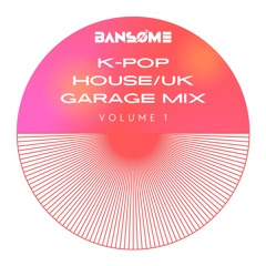 k-pop house/uk garage mix vol. 1 (newjeans, aespa + more)