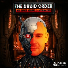 The Druid Order #2 Mix by Affirmation