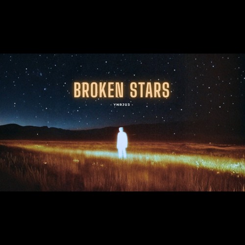 YNRJU3_Broken Stars (ICON Mix3).wav