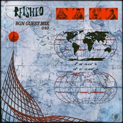 REISHIO - Guest Mix 010