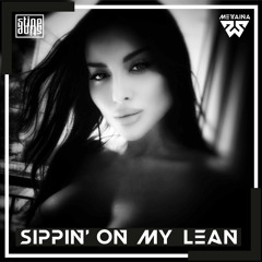 Metaina x Stipe Stipe - Sippin' On My Lean (VIP Mix)