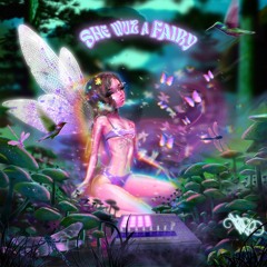 SHE WUZ A FAIRY
