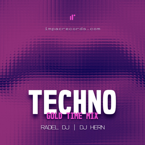 Techno Gold Time Mix by Radel DJ | DJ Hern | IR