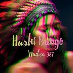 Hashi Banco rmx (Wadza 987)
