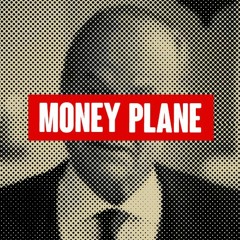 Money Plane