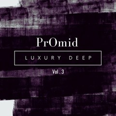 Luxury Deep Vol. 3