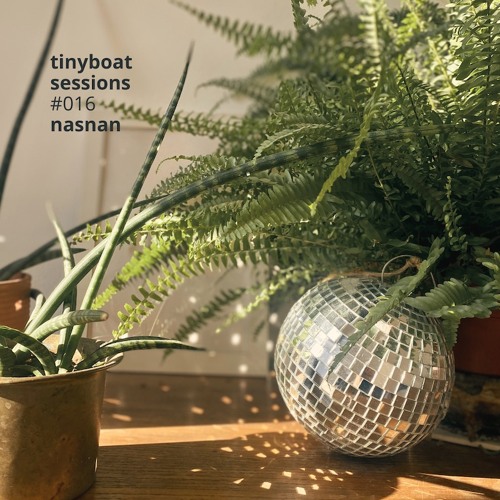 #016: Nasnan - Tiny Boat Sessions by La Barca