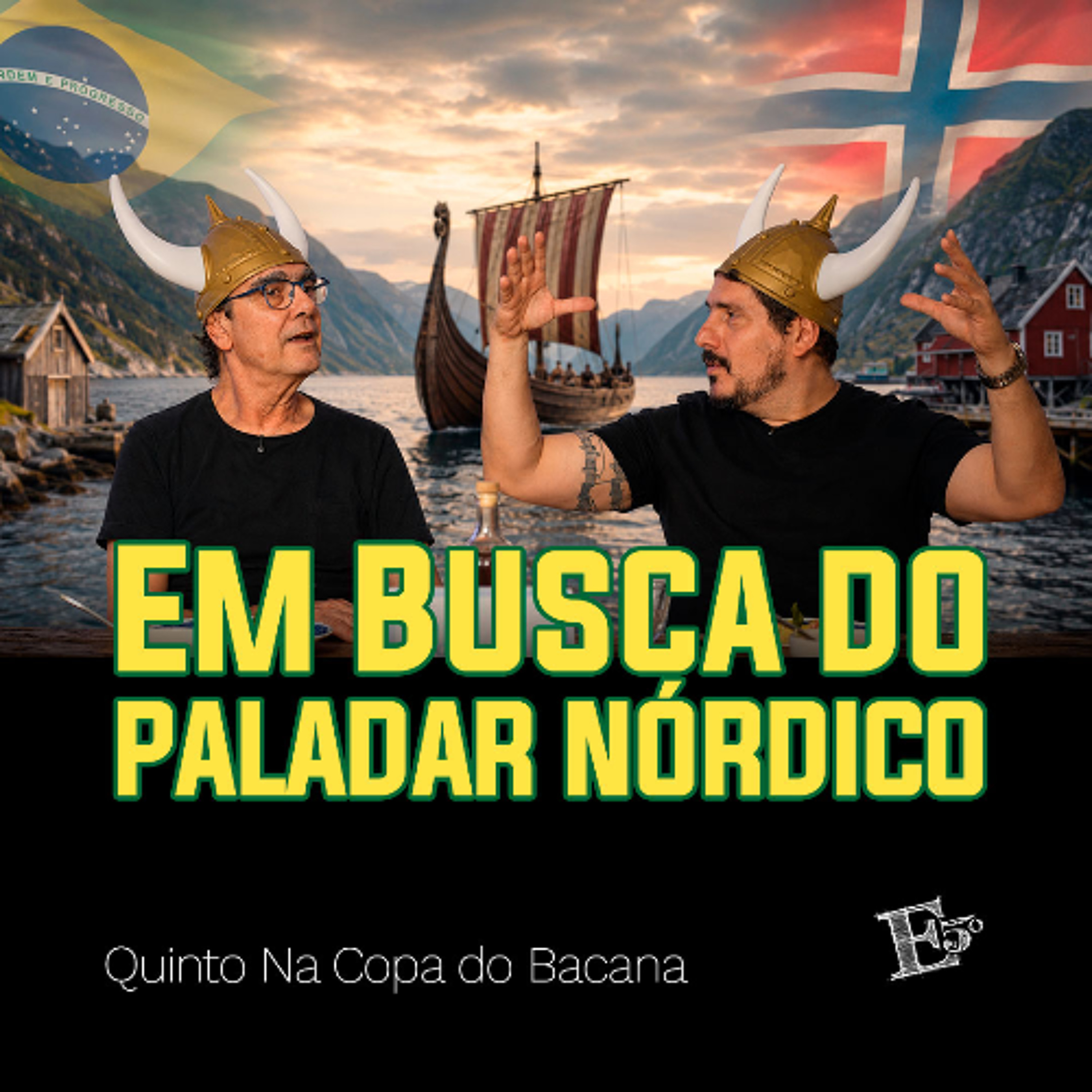 Em Busca do PALADAR NÓRDICO | QUINTO NA COPA DO BACANA - Ep. 05: Noruega episode artwork