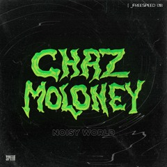 FREESPEED: Chaz Moloney - Noisy World