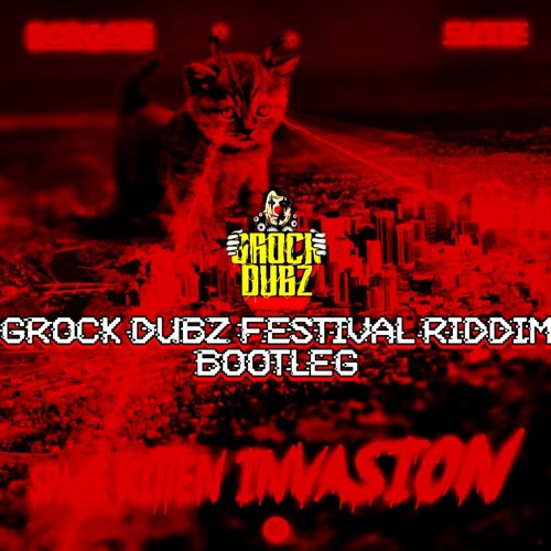 BORGORE & SIKDOPE - Space Kitten Invasion (GROCK DUBZ Festival Riddim Bootleg)[CLIP]