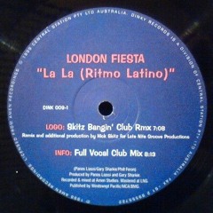 London Fiesta - La La (Skitz Bangin' Club Mix)