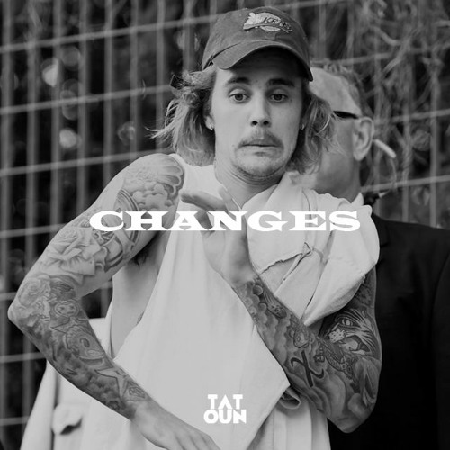 Justin Bieber - Changes (Tatoun Edit)