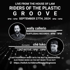 Wally Callerio Live on RIDERS OF THE PLASTIC GROOVE 9-27-2024
