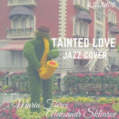 A.S.Studio - Tainted Love (jazz cover)