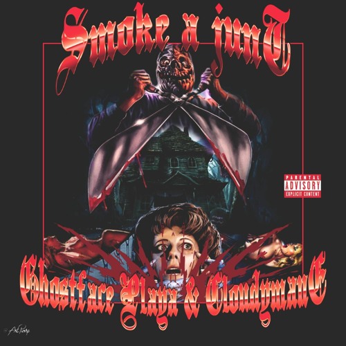 SMOKE A JUNT (feat. Cloudymane)