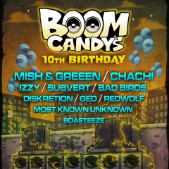 Chachi - Boom Candy 10th Birthday