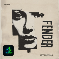 Fender  By Jeff Costello Original Mix (Just4Sound.Records)