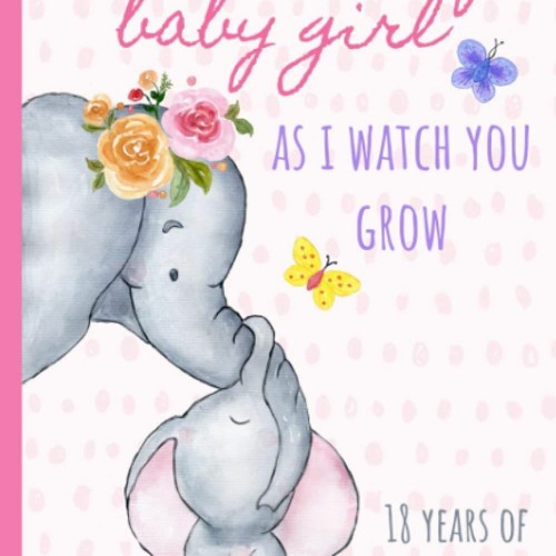 Stream episode PDF DOWNLOAD Letters To My Baby Girl As I