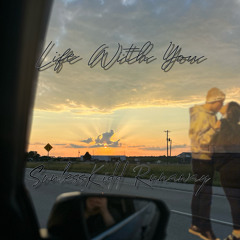 Life with You