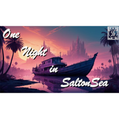 LS28 - One Night in Salton Sea / Dreamy / Melancholic / Dreampop