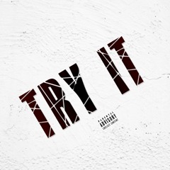 TRY IT ft. Juno Official