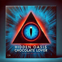 Hidden Oasis Chocolate Lover