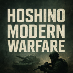Hoshino - Modern Warfare // Live //