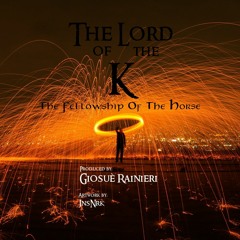 The Lord Of The K: The Fellowship Of The Horse