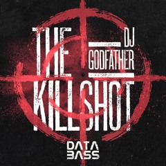 Premiere: Dj Godfather "The Kill Shot" - Data Bass