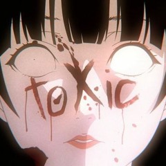 Toxic