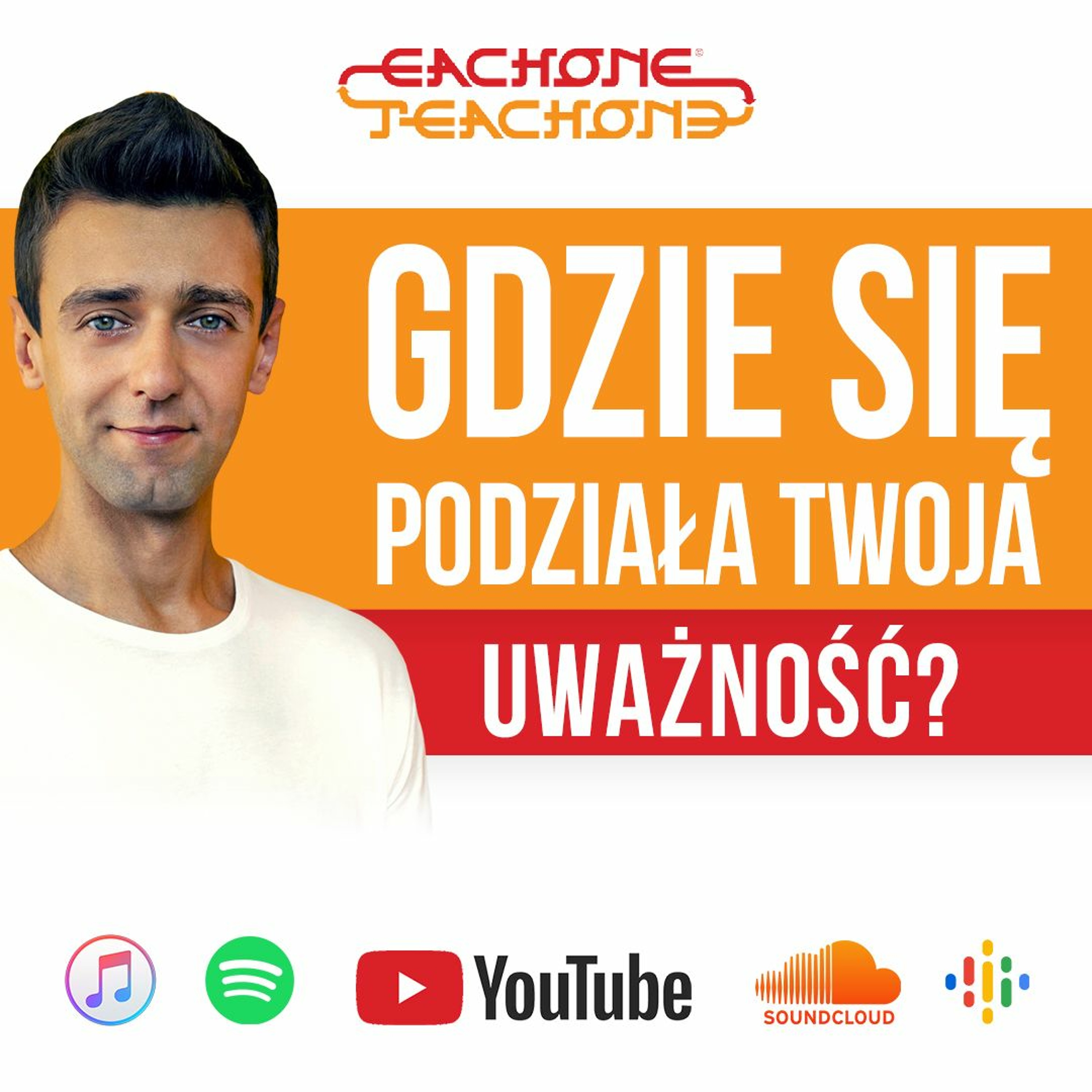 E1T1 | #109 - Gdzie się podziała Twoja uważność? episode artwork
