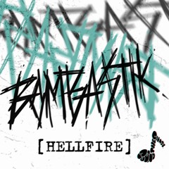 BOMBA$TIK - HELLFIRE [Buy - for free download]