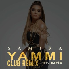 YAMMI - Club Remix l سميرة سعيد - يامي