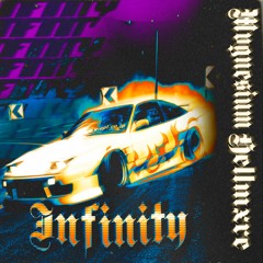 INFINITY (feat. HELLMXRE)