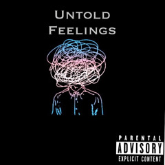 Untold Feelings | DUANDR3 |