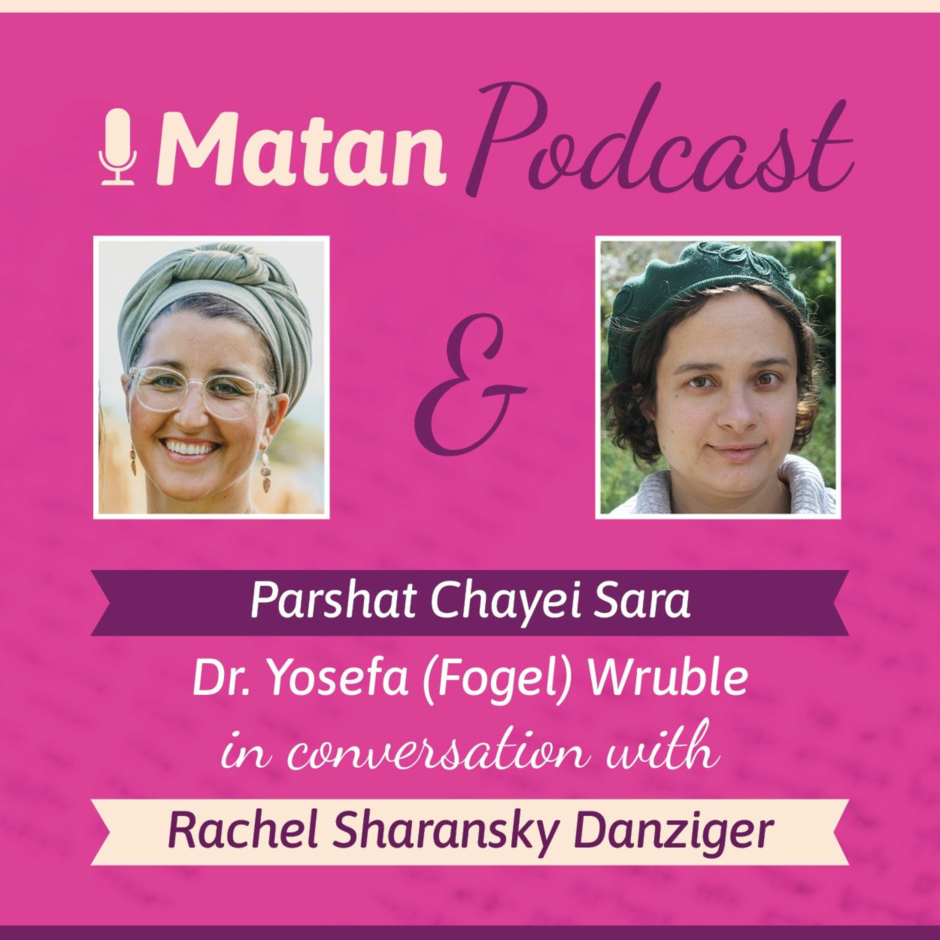 Episode 135 - Parshat Chayei Sara: Finding One's Imago