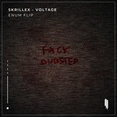 Skrillex - Voltage (enum flip)