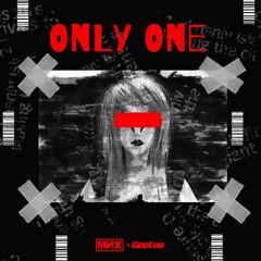 MNX & GeeCee - Only One