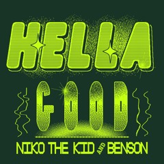 Niko The Kid & Benson - Hella Good