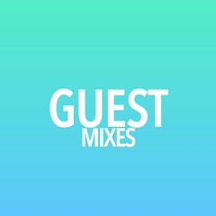 BEST OF GUEST MIXES