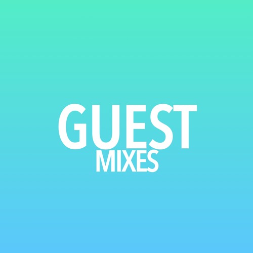 BEST OF GUEST MIXES