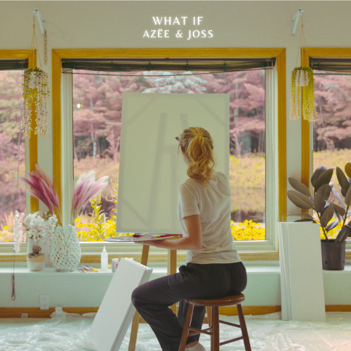 AZËE & JOSS - What If