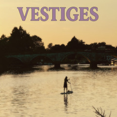 VESTIGES